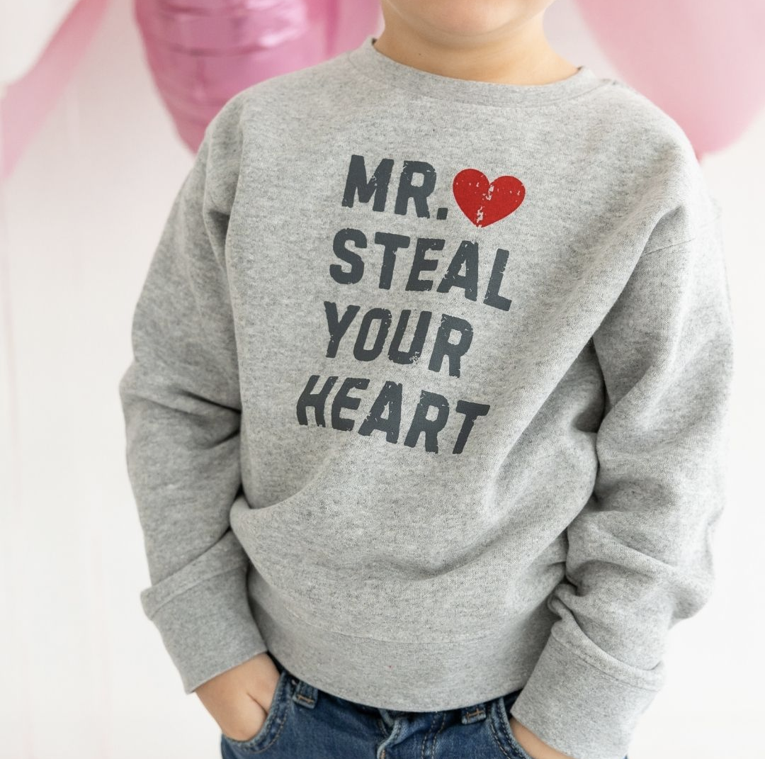 Mr. Steal Your Heart Sweatshirt